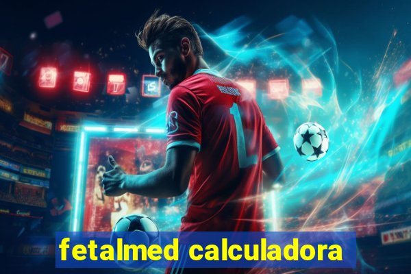 fetalmed calculadora